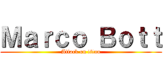 Ｍａｒｃｏ Ｂｏｔｔ (Attack on titan)