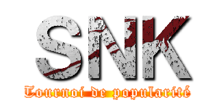 ＳＮＫ (Tournoi de popularité)