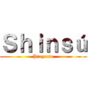 Ｓｈｉｎｓú (Proyecto)