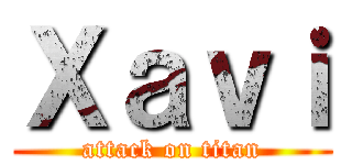 Ｘａｖｉ (attack on titan)