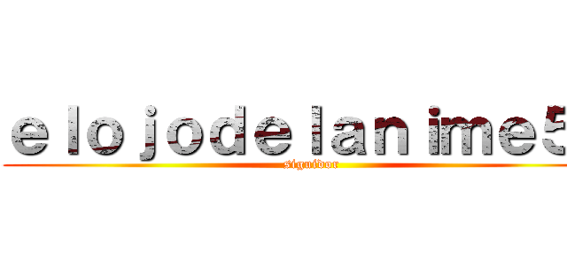 ｅｌｏｊｏｄｅｌａｎｉｍｅ５４ (siguidor)