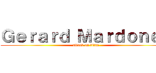 Ｇｅｒａｒｄ Ｍａｒｄｏｎｅｓ (attack on titan)