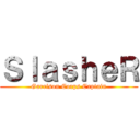 ＳｌａｓｈｅＲ (Garrison Corps Captain)