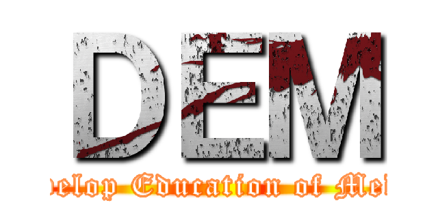 ＤＥＭ (Develop Education of Media)