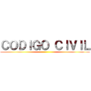 ＣＯＤＩＧＯ ＣＩＶＩＬ ()