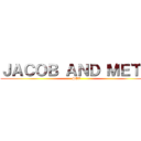 ＪＡＣＯＢ ＡＮＤ ＭＥＴＡ (SEX)