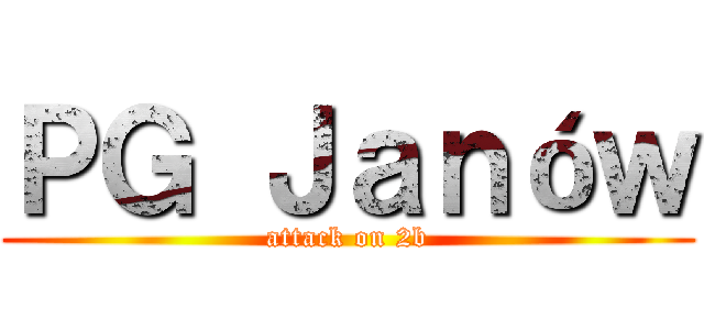 ＰＧ Ｊａｎóｗ (attack on 2b)