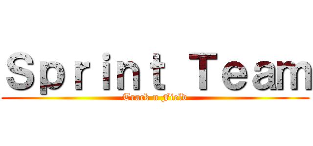 Ｓｐｒｉｎｔ Ｔｅａｍ (Track n Field)