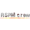 ＲＳＰＭ ｃｒｅｗ (attack on titan)