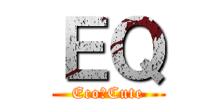 ＥＱ (Eco　Cute)