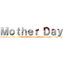 Ｍｏｔｈｅｒ Ｄａｙ (Thank for every thing)