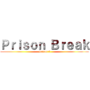 Ｐｒｉｓｏｎ Ｂｒｅａｋ (Saison 5)