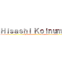 Ｈｉｓａｓｈｉ Ｋｏｉｎｕｍａ  ((Président de Koei Tecmo))