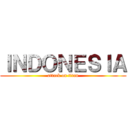 ＩＮＤＯＮＥＳＩＡ (attack on titan)