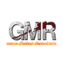 ＧＭＲ (Gunner Makes Revolution)