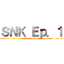 ＳＮＫ Ｅｐ．１ (Porhn Hub)