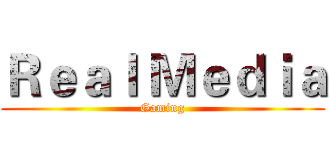Ｒｅａｌ Ｍｅｄｉａ (Gaming)