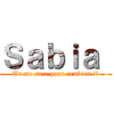 Ｓａｂｉａ  (Tu me suce pour combien ?💃)