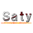Ｓａｔｙ (L'ami d'une adopter)