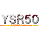 ＹＳＲ５０ (YAMAHA  2st)