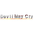 Ｄｅｖｉｌ Ｍａｙ Ｃｒｙ (designed by Ninja)