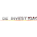  ＤＥ ＩＮＶＥＳＴＩＧＡＣＩÓＮ (Equipo 2)