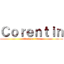 Ｃｏｒｅｎｔｉｎ (attack on titan)
