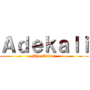 Ａｄｅｋａｌｉ (The Editor)