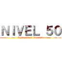 ＮＩＶＥＬ ５０ (Shingeki no Discord)