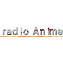 ｒａｄｉｏ Ａｎｉｍｅ (SNK'Gamers'Radio Anime)