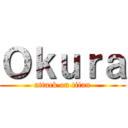 Ｏｋｕｒａ (attack on titan)