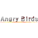 Ａｎｇｒｙ Ｂｉｒｄｓ (attack on titan)