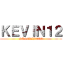 ＫＥＶＩＮ１２ (SUSCRIBETE)