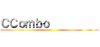 ＣＣｏｍｂｏ           ()