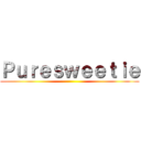 Ｐｕｒｅｓｗｅｅｔｉｅ ()