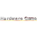 Ｈａｒｄｗａｒｅ Ｇａｍｅｒｓ ()