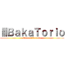 ⅢＢａｋａＴｏｒｉｏ (Channel　Touroku)