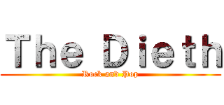 Ｔｈｅ Ｄｉｅｔｈ (Rock and Pop)