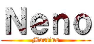 Ｎｅｎｏ (Martins)