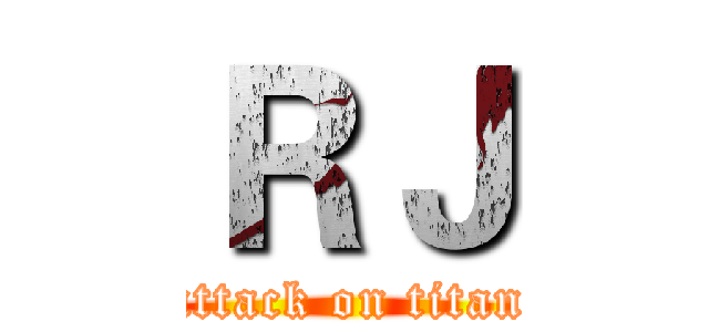 ＲＪ (attack on titan)