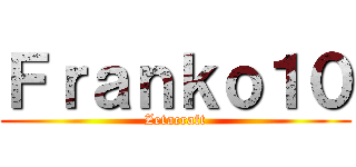Ｆｒａｎｋｏ１０ (Zetacraft)