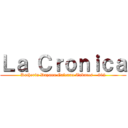 Ｌａ Ｃｒｏｎｉｃａ (Katherin Dayana Galeano Tabares - 802)