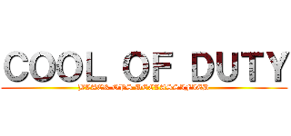 ＣＯＯＬ ＯＦ ＤＵＴＹ (BLACK OPS DECLASSIFIED)