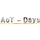 ＡｏＴ － Ｄａｙｓ (Spettro)