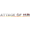 ＡＴＴＡＣＫ ＯＦ ＨＵＭＡＮＳ (attack on titan)