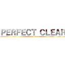 ＰＥＲＦＥＣＴ ＣＬＥＡＲ (attack on titan)