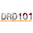 ＤＲＤ１０１ (APOY KA LANG HANDA KAMI!)