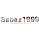 Ｓｅｂａｘ１９９９ (videos,tutoriales,musica etc)