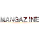 ＭＡＮＧＡＺＩＮＥ ( )