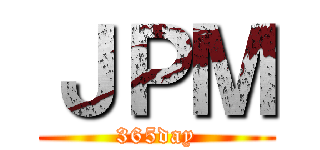 ＪＰＭ (365day)